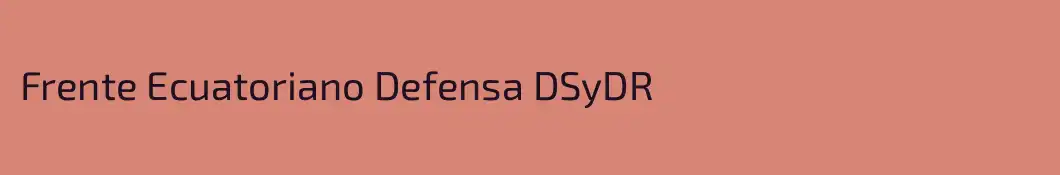 Frente Ecuatoriano Defensa DSyDR